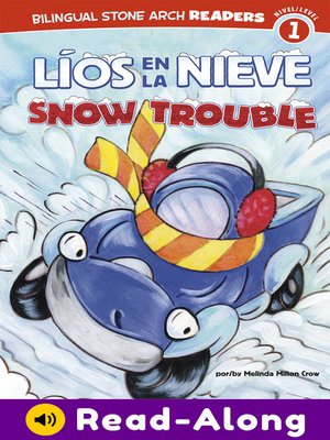 cover image of Líos en la Nieve/Snow Trouble